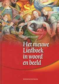 Het nieuwe liedboek in woord en beeld