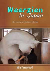 Weerzien in Japan; een ontroerend paardenboek