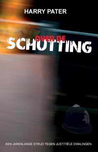 Over de schutting