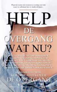 HELP, de overgang, wat nu?