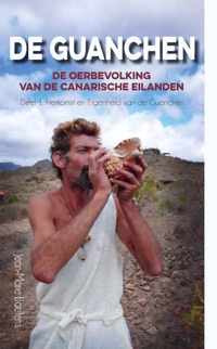 De Guanchen, de oerbevolking van de Canarische Eilanden