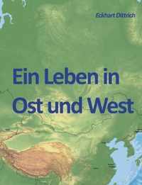 Ein Leben in Ost und West