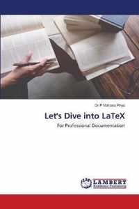 Let's Dive into LaTeX