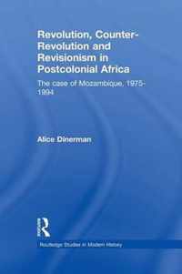 Revolution, Counter-Revolution and Revisionism in Postcolonial Africa