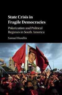 State Crisis in Fragile Democracies