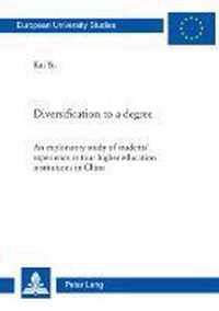 Diversification to a degree