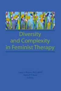 Diversity and Complexity in Feminist Therapy