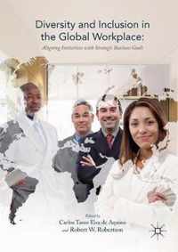 Diversity and Inclusion in the Global Workplace