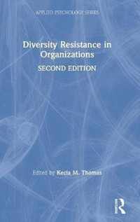 Diversity Resistance in Organizations