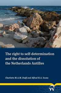 The Right to Self-determination and the Dissolution of the Netherlands Antilles