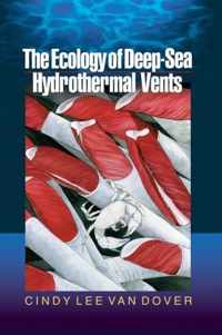 The Ecology of Deep-Sea Hydrothermal Vents