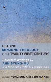 Reading Minjung Theology in the Twenty-First Century