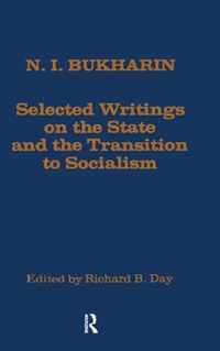 Selected Writings on the State and the Transition to Socialism