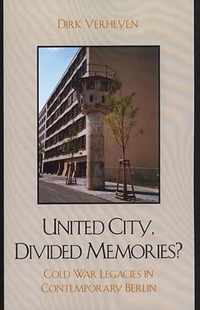 United City, Divided Memories?