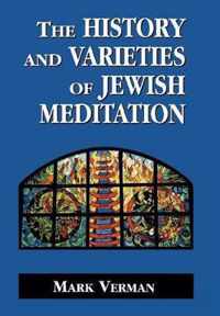 The History and Varieties of Jewish Meditation