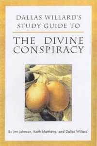 Dallas Willard's Study Guide to the Divine Conspiracy