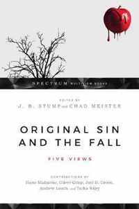 Original Sin and the Fall Five Views Spectrum Multiview Book Series