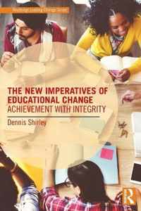 The New Imperatives of Educational Change