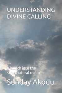 Understanding Divine Calling