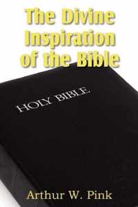 The Divine Inspiration of the Bible