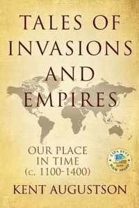 Tales of Invasions and Empires