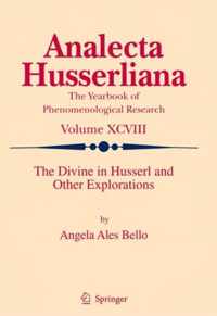 The Divine in Husserl and Other Explorations