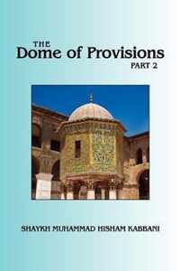 The Dome of Provisions, Part 2