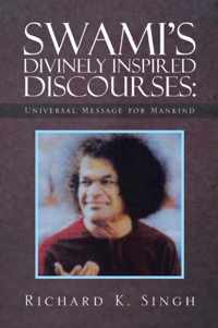 Swami's Divinely Inspired Discourses