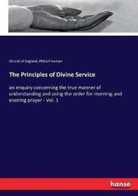 The Principles of Divine Service