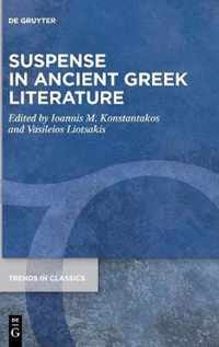 Suspense in Ancient Greek Literature