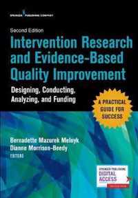 Intervention Research and Evidence-Based Quality Improvement