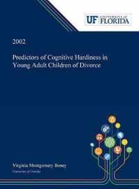 Predictors of Cognitive Hardiness in Young Adult Children of Divorce