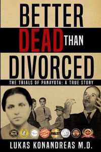 Better Dead Than Divorced