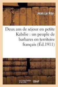 Deux ANS de Sejour En Petite Kabilie