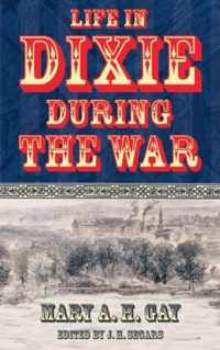 Life in Dixie During the War