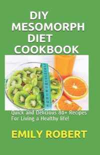 DIY Mesomorph Diet Cookbook