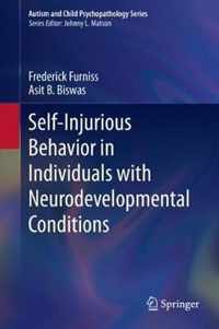 Self-Injurious Behavior in Individuals with Neurodevelopmental Conditions