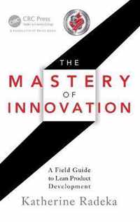 The Mastery of Innovation