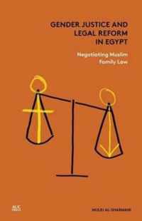 Gender Justice and Legal Reform in Egypt