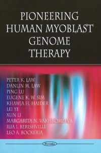 Pioneering Human Myoblast Genome Therapy