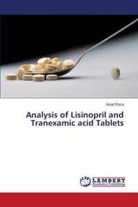 Analysis of Lisinopril and Tranexamic acid Tablets