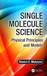 Single Molecule Science