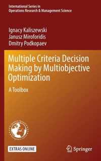 Multiple Criteria Decision Making by Multiobjective Optimization