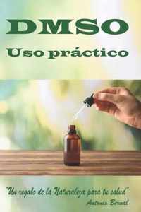 DMSO. Uso practico