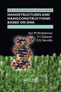 Nanostructures and Nanoconstructions based on DNA