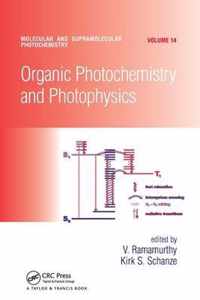 Organic Photochemistry and Photophysics