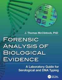 Forensic Analysis of Biological Evidence