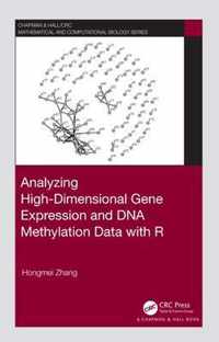 Analyzing High-Dimensional Gene Expression and DNA Methylation Data with R