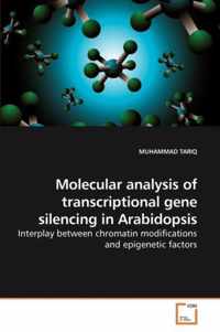 Molecular analysis of transcriptional gene silencing in Arabidopsis