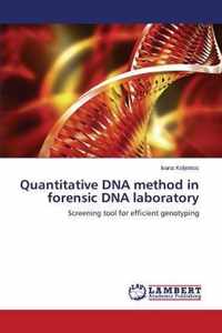 Quantitative DNA Method in Forensic DNA Laboratory